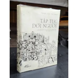 Tập tục đời người - Phan Cẩm Thượng 675551