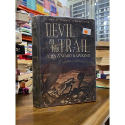 Devil on his Trail - John & Ward Hawkins