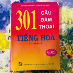 301 CÂU ĐÀM THOẠI TIẾNG HOA ( HOA - ANH - VIỆT )