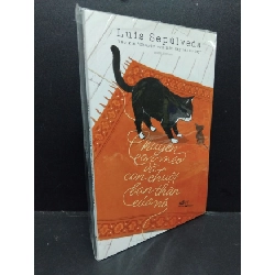 (TẶNG BOOKMARK) Chuyện con mèo và con chuột bạn thân của nó mới 100% RBK1209 Luis Sepúlveda VĂN HỌC