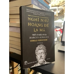 Nghĩ như Hoàng đế La Mã - Donald Robertson