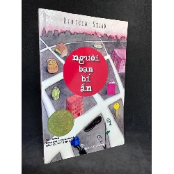 (TẶNG BOOKMARK) Người bạn bí ẩn - Giải thưởng đóng góp xuất sắc nhất cho văn học thiếu nhi Mỹ 2010, Rebecca Stead, 2012, mới 80% (ố nhẹ) RBK0812