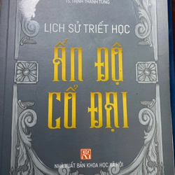 Lịch sử Triết học Ấn Độ cổ đại - Tặng [Đại cương lịch sử Triết học phương Đông Cổ đại]