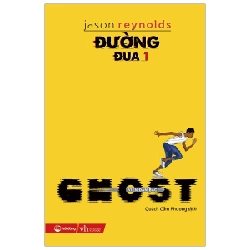 Ghost - Viên đạn bạc - Jason Reynolds New 100% HCM.PO Oreka-Blogmeo 46229