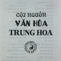 Cội nguồn văn hóa Trung Hoa (Đường Đắc Dương) 777832