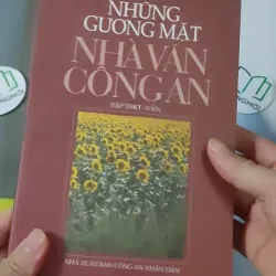Những Gương Mặt Nhà Văn Công An (Tập thơ-văn) 928597