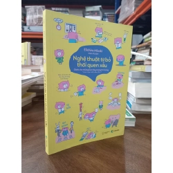 Nghệ thuật từ bỏ thói quen xấu - Eiichiro Misaki (Maris Vũ dịch)