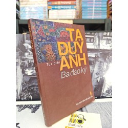 BA ĐÀO KÝ - TẠ DUY ANH