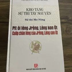 Sử  thi Mơ Nông Pit ôi lêng yrêng, Lêng kon ột Cướp chăn têng của rêng, Lêng con ốt