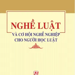 Nghề luật và cơ hội nghề nghiệp cho người học luật