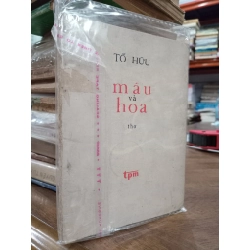 Máu và hoa - Tố Hữu