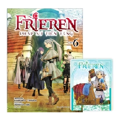 Frieren - Pháp Sư Tiễn Táng - Tập 6 - Kanehito Yamada, Tsukasa Abe