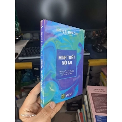 Minh triết nội tại - David R Hawkins MD, PhD Sách tôn giáo - tâm linh NENA2702 Rebooks.vn