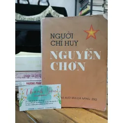 Người chỉ huy Nguyễn Chơn – Nhà xuất bản Đà Nẵng