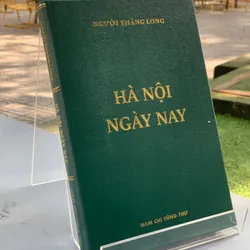 HÀ NỘI NGÀY NAY - NGƯỜI THĂNG LONG 620562
