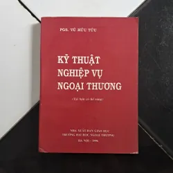 Kỹ thuật nghiệp vụ ngoại thương 1024483