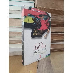 Lê Vân Yêu Và Sống - Bùi Mai Hạnh - Lê Vân 150258