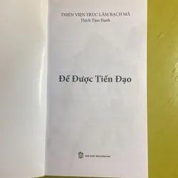 Để tiến được đạo - Thích Tâm Hạnh 605103