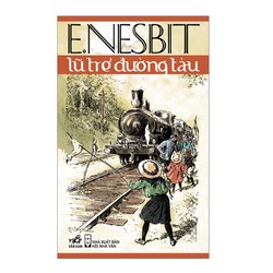 Lũ Trẻ Đường Tàu Edith Nesbit