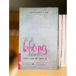 [Sách Cũ SCGR] Đi về không điểm đến - Nguyễn Quỳnh Trang VĂN HỌC VAVO0810
