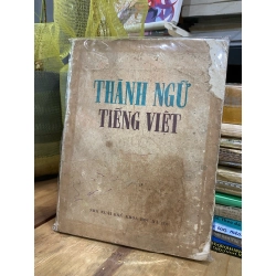 Thành ngữ Tiếng Việt - Nguyễn Lực, Lương Văn Đang