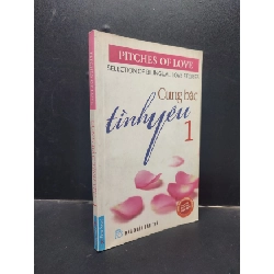 Cung bậc tình yêu 1 - Pitches Of Love (song ngữ) 2010 mới 70% ố vàng HCM0305 văn học Rebooks.vn