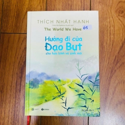 CON ĐƯỜNG CỦA ĐẠO BỤT ( BÌA CỨNG) THÍCH NHẤT HẠNH