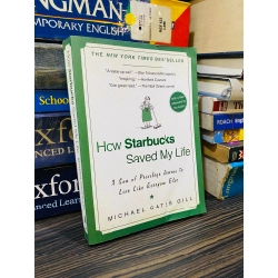 HOW STARBUCKS SAVED MY LIFE - MICHAEL GATES GILL 180493