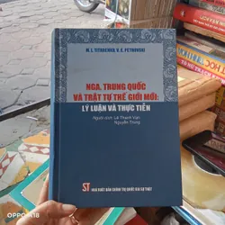 Nga, Trung Quốc Và Trật Tự Thế Giới Mới : Lý Luận Và Thực Tiễn