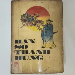 Tác phẩm VH cổ điển Trung Quốc: HÁN SỞ TRANH HÙNG (tranh vẽ minh họa)