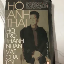 Họ trở thành nhân vật của tôi - Hồ Anh Thái