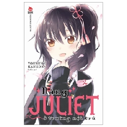 Nàng Juliet Ở Trường Nội Trú - Tập 2 -Yousuke Kaneda