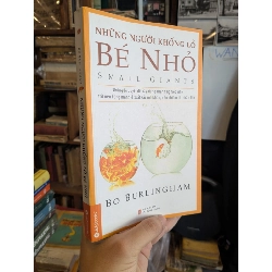 NHỮNG NGƯỜI KHỔNG LỒ BÉ NHỎ -BO BURLINGHAM