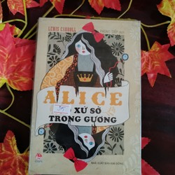 Alice Ở Xứ Sở Trong Gương