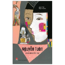 Bạn Văn Bạn Mình - Chân Dung Văn Học - Nguyễn Tuân (Mới 100%) Phóng sự, ký sự, phê bình văn học, NXB Kim Đồng - SÁCH ĐẠI HỌC