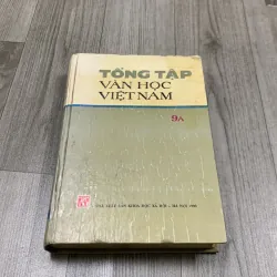 Tổng tập văn học việt nam. Tập 9a