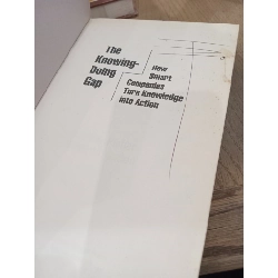 The knowing-doing gap - Jeffrey Pfeffer, Robert I. Sutton 778072