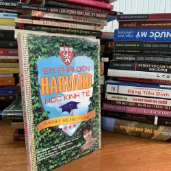 Em phải đến Harvarrd học kinh tế ( toàn tập 3 cuốn) 780049