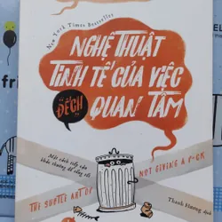 Sách: Nghệ thuật tinh tế của việc "đếch" quan tâm - TG: Mark Manson (B1)