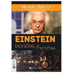 Einstein - Đời Sống Và Tư Tưởng - Nguyễn Hiến Lê ASB.PO Oreka Blogmeo 230225