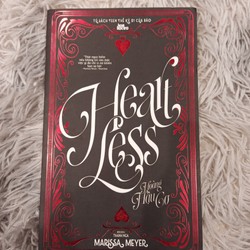 Heartless - Hoàng Hậu Cơ - Tập 1 - Marissa Meyer 144909