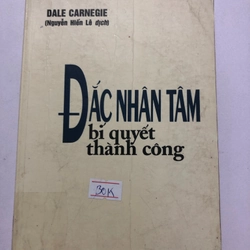 ĐẮC NHÂN TÂM BÍ QUYẾT THÀNH CÔNG ( sách dịch) - 358 trang, nxb: 1999 314682