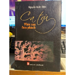 Ca Trù - Phía Sau Đàn Phách-Tác giả Nguyễn Xuân Diện- Sách lưu kho còn mới đẹp STB697
