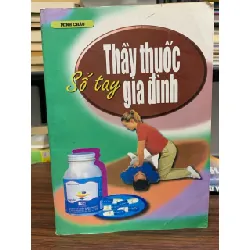 Sổ tay thầy thuốc gia đình- Minh Châu 601813