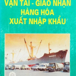 Vận tải - Giao nhận hàng hóa xuất nhập khẩu