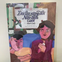 Đôi lứ xứng đôi nửa đêm cười - Nam Cao ( nguyên seal bìa cứng)