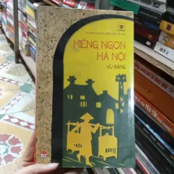 Miếng Ngon Hà Nội- Vũ Bằng