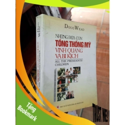 (TẶNG BOOKMARK) Những đứa con tổng thống Mỹ vinh quang và bi kịch - Wead 2012 Sách kiến thức tổng hợp RBK-AK19