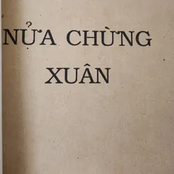 NỬA CHỪNG XUÂN - Khái Hưng (trong Tự Lực Văn Đoàn) 726566