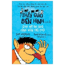 Thầy giáo biến hình 02. Quái vật đại nào công viên trò chơi - Sam Watkins, Minh họa: David O'Connell 2019 New 100% HCM.PO 343307